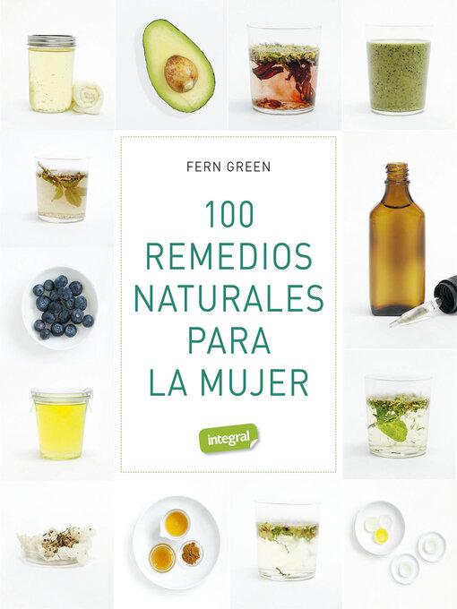 Title details for 100 remedios naturales para la mujer by Fern Green - Available
